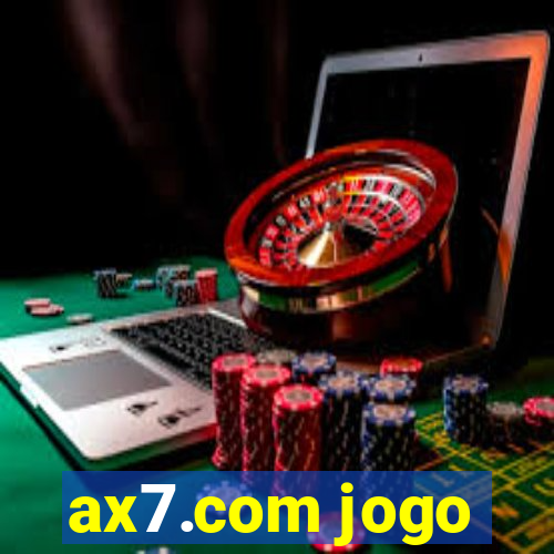 ax7.com jogo